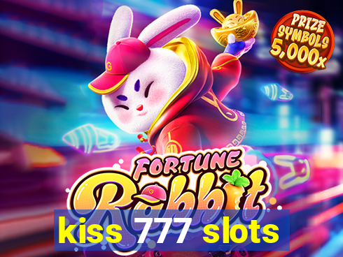 kiss 777 slots